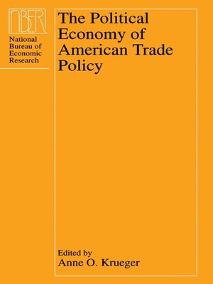 cover image of The Political Economy of American Trade Policy